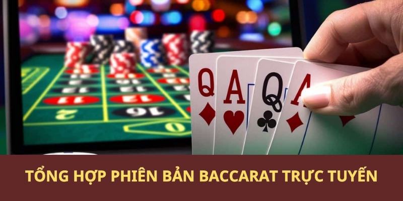 Phiên bản Baccarat đổi thưởng cực ăn khách tại U888 