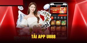 Tải App U888 - Cá Cược Mọi Thời Điểm Cùng Nền Tảng An Toàn